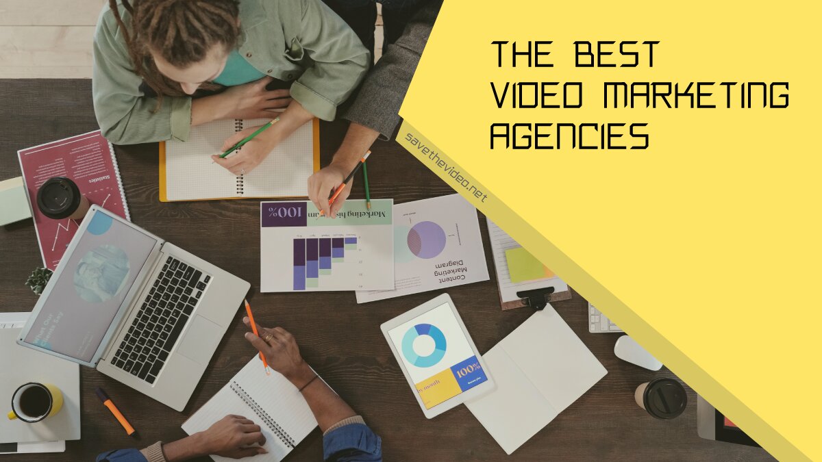 Best Video Marketing Agencies in The World