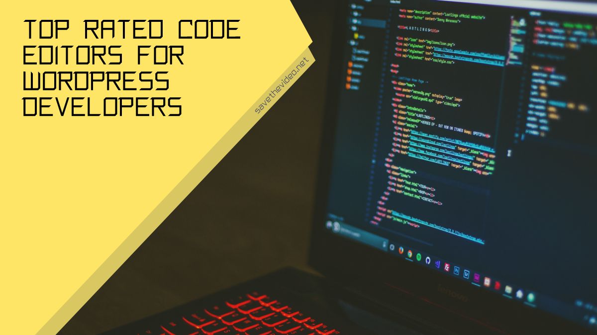 Top Rated Code Editors for WordPress Developers