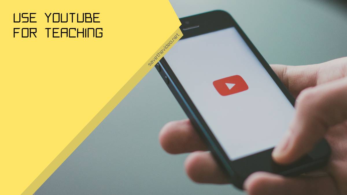 Use YouTube for Teaching