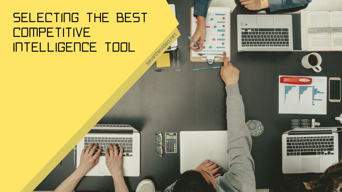 Selecting the Best Competitive Intellignece Tool