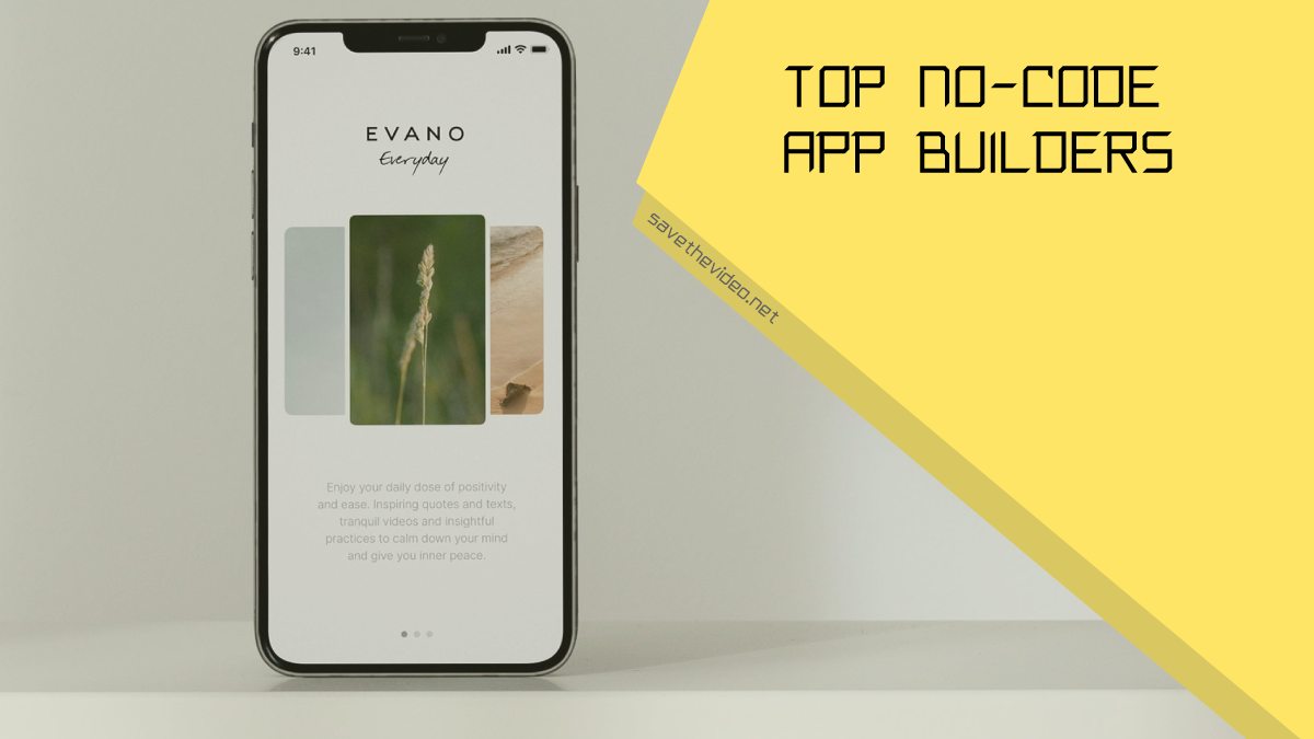 Top Six No Code App Builders
