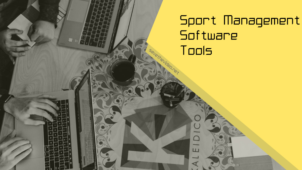 Useful Sports Management Software Tools