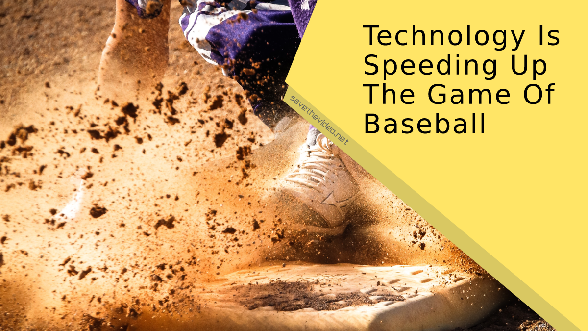 Technology Is Speeding Up The Game Of Baseball