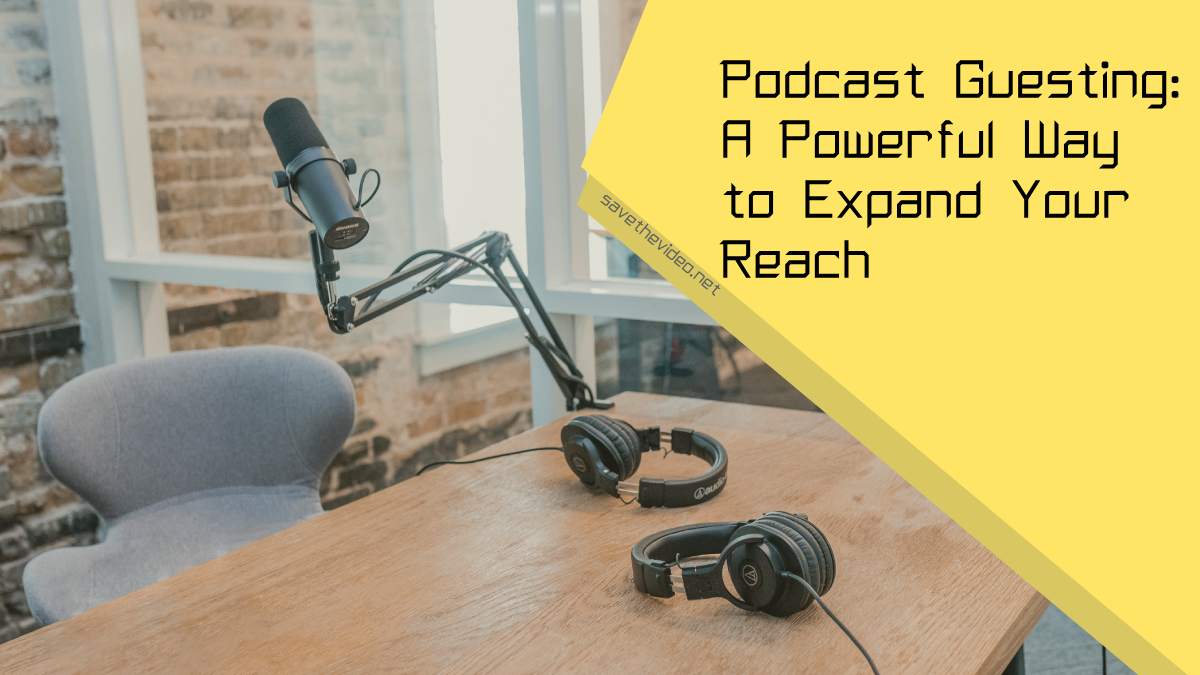 Podcast Guesting: A Powerful Way to Expand Your Reach