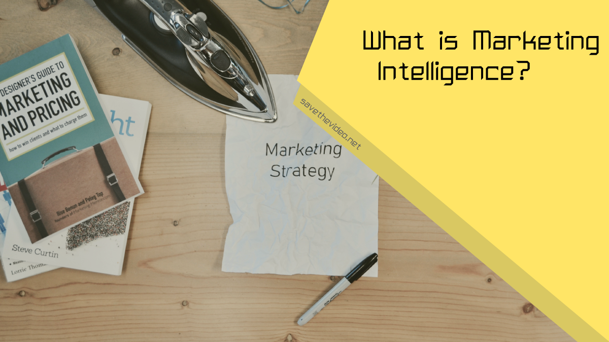 What is Marketing Intelligence?