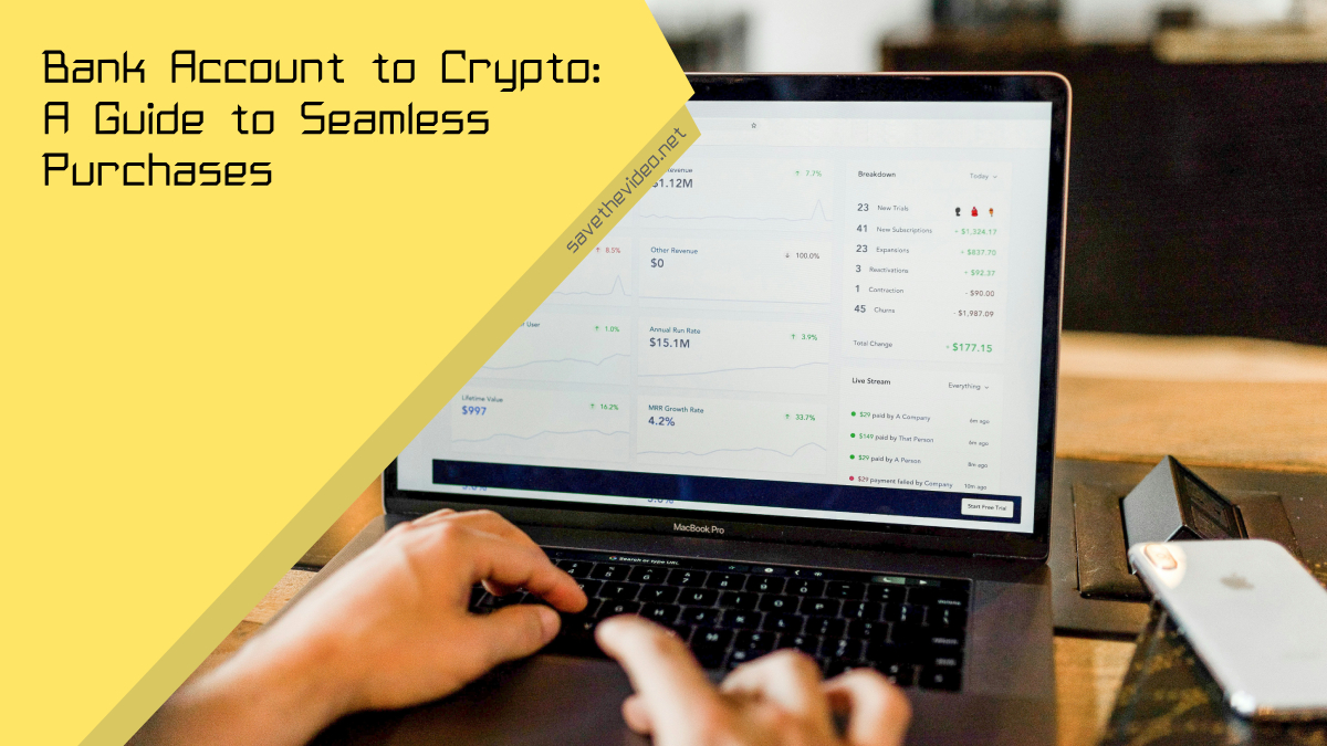 Bank Account to Crypto: A Guide to Seamless Purchases