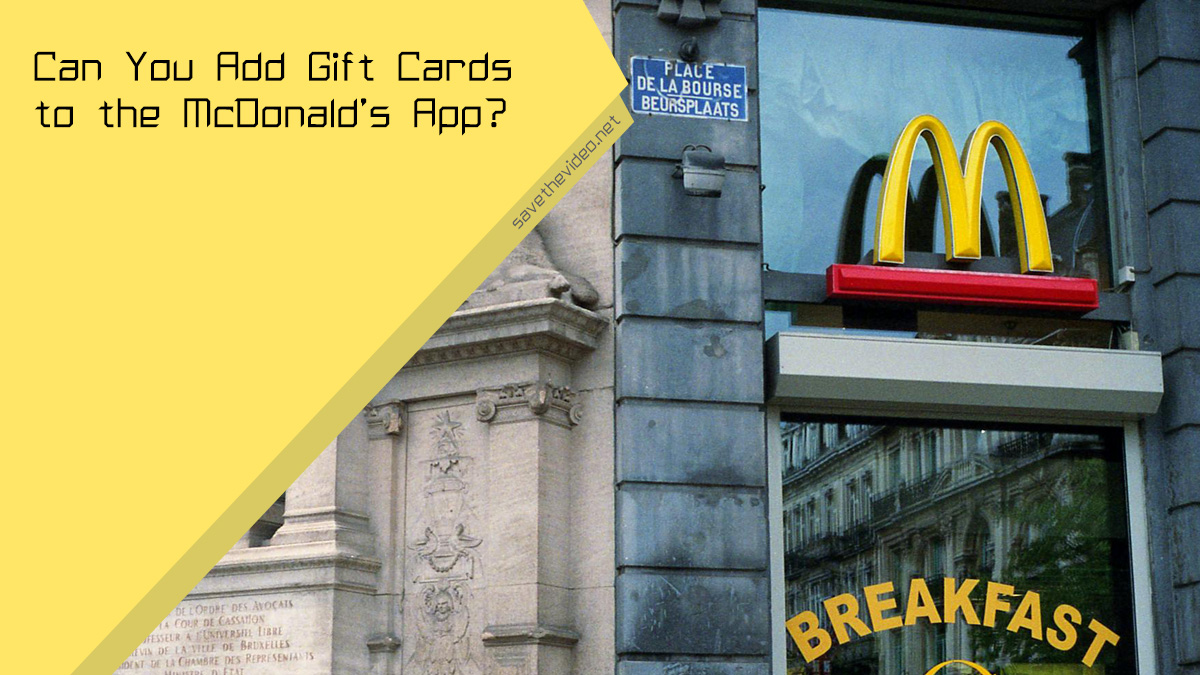 Can You Add Gift Cards to the McDonald's App?